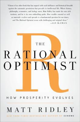 The Rational Optimist : How Prosperity Evolves B00BG7N076 Book Cover