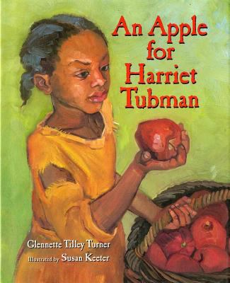 An Apple for Harriet Tubman 0807503959 Book Cover