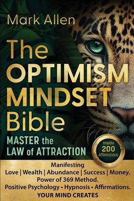 The OPTIMISM MINDSET Bible. Master the Law of A... 1666405949 Book Cover