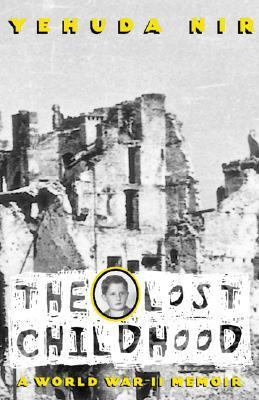 The Lost Childhood, A World War II Memoir: Worl... 0439163897 Book Cover