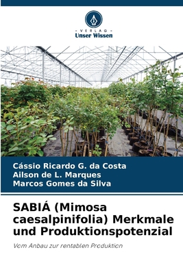SABIÁ (Mimosa caesalpinifolia) Merkmale und Pro... [German] 6206264122 Book Cover