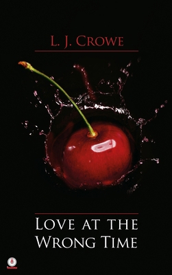 Love At The Wrong Time 1685740316 Book Cover
