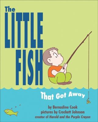 The Little Fish That Got Away [Book]