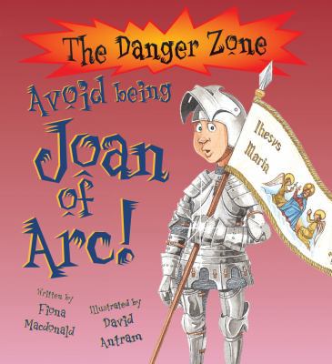 Avoid Being Joan of Arc!. Written by Fiona MacD... 190671424X Book Cover