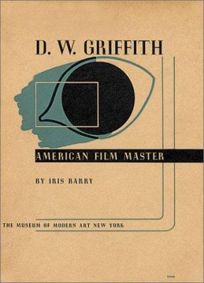 D.W. Griffith: American Film Master 0870706837 Book Cover