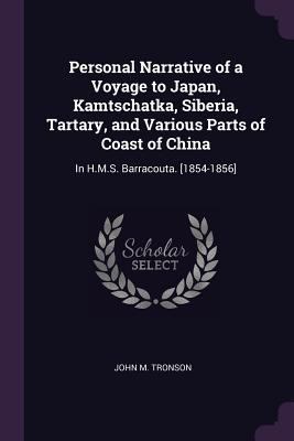 Personal Narrative of a Voyage to Japan, Kamtsc... 1377645428 Book Cover