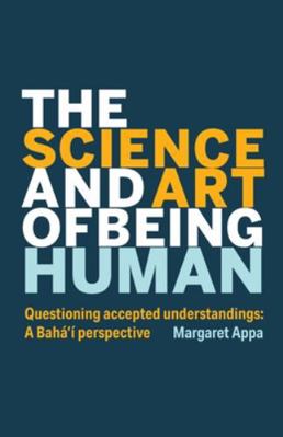 The Science and Art of Being Human 085398669X Book Cover