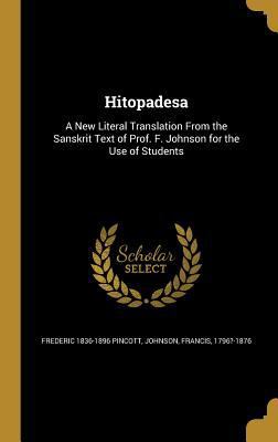 Hitopadesa: A New Literal Translation From the ... 1363217445 Book Cover