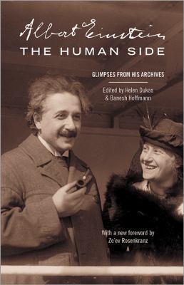 Albert Einstein, the Human Side: Glimpses from ... 0691160236 Book Cover
