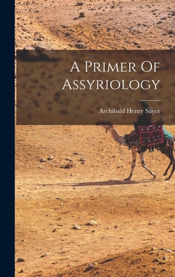 A Primer Of Assyriology 1018179232 Book Cover