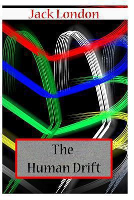 The Human Drift 147769773X Book Cover