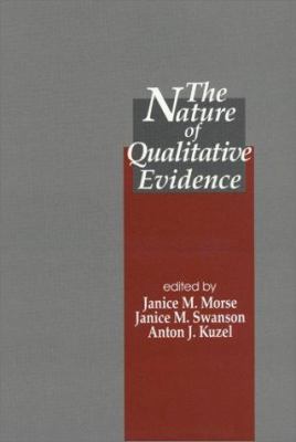 The Nature of Qualitative Evidence 0761922857 Book Cover