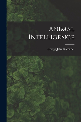 Animal Intelligence [microform] 1013984218 Book Cover