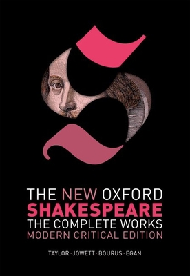 The New Oxford Shakespeare: Modern Critical Edi... 0198749724 Book Cover