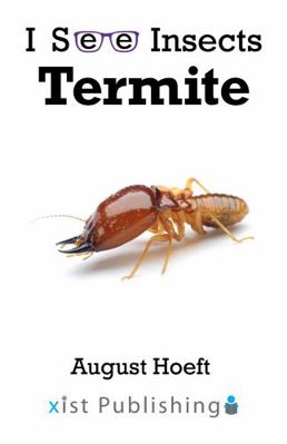 Termite (I See Insects) 153242874X Book Cover