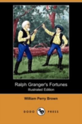 Ralph Granger's Fortunes (Illustrated Edition) ... 1409960420 Book Cover