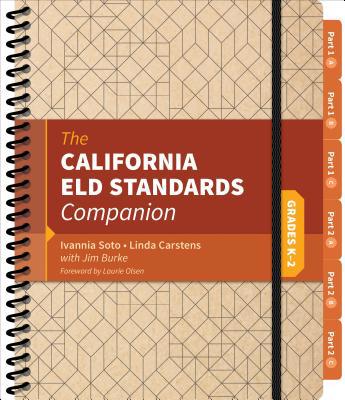 The California Eld Standards Companion, Grades K-2 1544301235 Book Cover