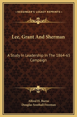 Lee, Grant And Sherman: A Study In Leadership I... 1169307914 Book Cover