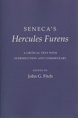 Seneca's "hercules Furens": A Critical Text wit... [Latin] 0801475716 Book Cover