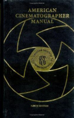 American Cinematographer Manual, 9th Edition 0935578242 Book Cover