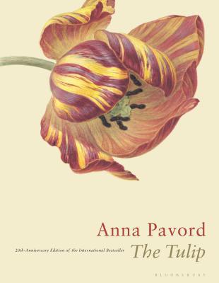 The Tulip: The Story of a Flower That Has Made ... 1635573904 Book Cover