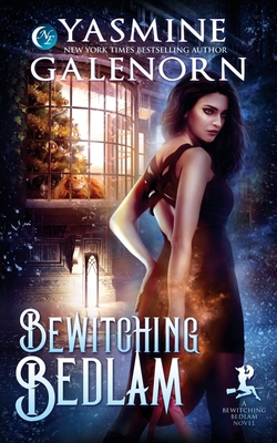 Bewitching Bedlam 1543003761 Book Cover