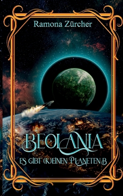 Beolania: Es gibt (k)einen Planeten B [German] 3769350537 Book Cover