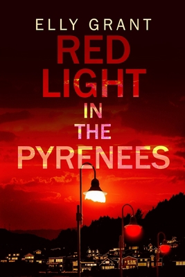 Red Light in the Pyrenees (Death in the Pyrenee... 1715486889 Book Cover