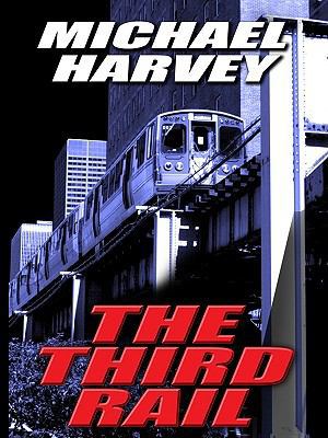 The Third Rail [Large Print] 1410428486 Book Cover