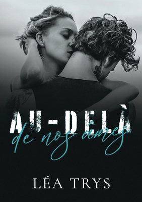 Au-delà de nos âmes [French] B0CDG1HQ7R Book Cover