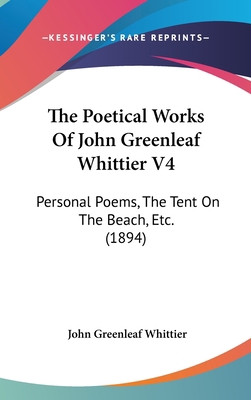 The Poetical Works of John Greenleaf Whittier V... 1160969728 Book Cover