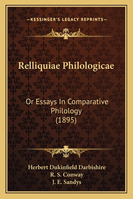 Relliquiae Philologicae: Or Essays In Comparati... 1164904760 Book Cover