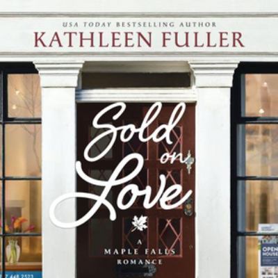Sold on Love: Library Edition (Maple Falls Roma... B0C6QYP3VY Book Cover