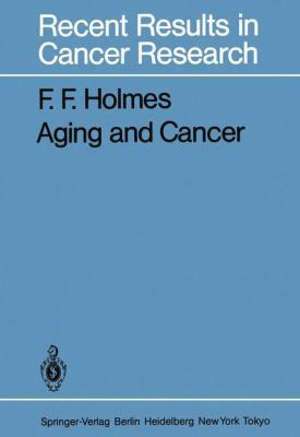 Aging and Cancer (Recent Results in Cancer Rese... 3540126562 Book Cover