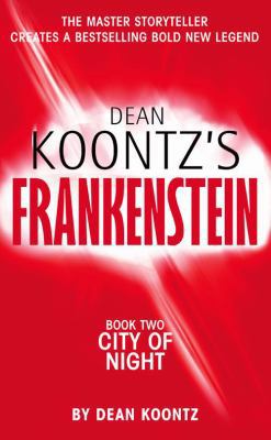 Dean Koontz's Frankenstein Book 2. City of Night 0007203128 Book Cover