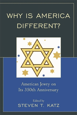 Why Is America Different?: American Jewry on it... 0761847685 Book Cover