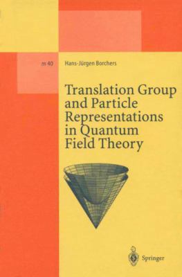 Translation Group and Particle Representations ... 3662140780 Book Cover