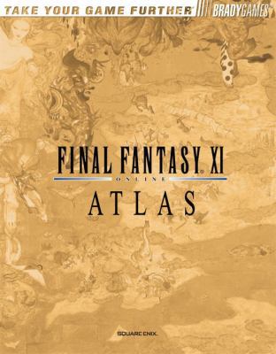 FINAL FANTASY(R) XI Atlas 0744004012 Book Cover