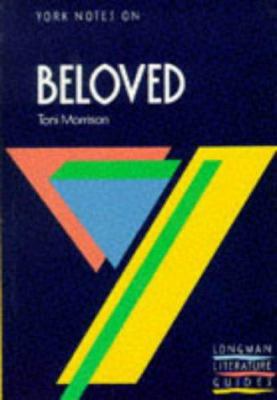 York Notes on "Beloved" (York Notes) 0582293472 Book Cover