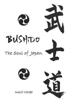 Bushido, the Soul of Japan: Illustrated Edition 1983386545 Book Cover