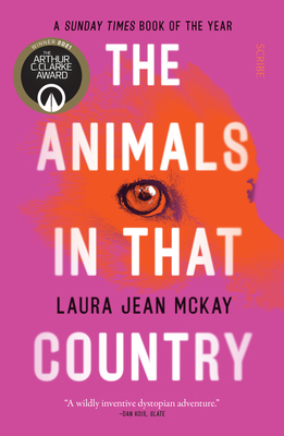 The Animals in That Country: Winner of the Arth... 1957363169 Book Cover
