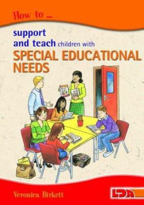 How to Support and Teach Children With Special ... 1855033828 Book Cover