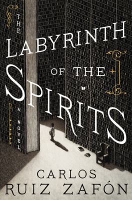 The Labyrinth of the Spirits: A Novel 1443453994 Book Cover