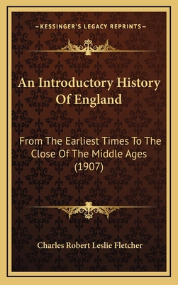 An Introductory History Of England: From The Ea... 1165994704 Book Cover