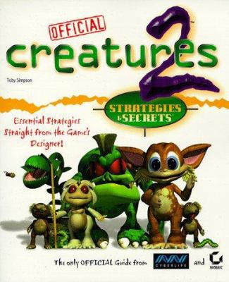 Official Creatures 2: Strategies & Secrets 0782124402 Book Cover