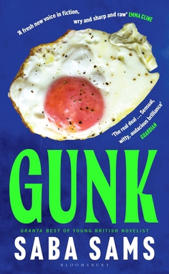 Bloomsbury Circus Gunk The It novel to be seen ... 1526621800 Book Cover