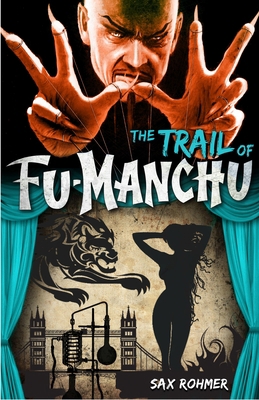 The Trail of Fu-Manchu 0857686097 Book Cover
