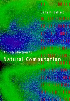 An Introduction to Natural Computation 0262522586 Book Cover