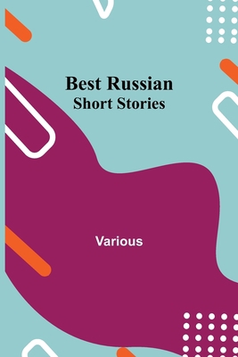 Best Russian Short Stories 935484376X Book Cover