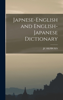 Japnese-English and English- Japanese Dictionary 1016696124 Book Cover